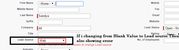 After i am changing Lead source from blank value to web then it s showing error.